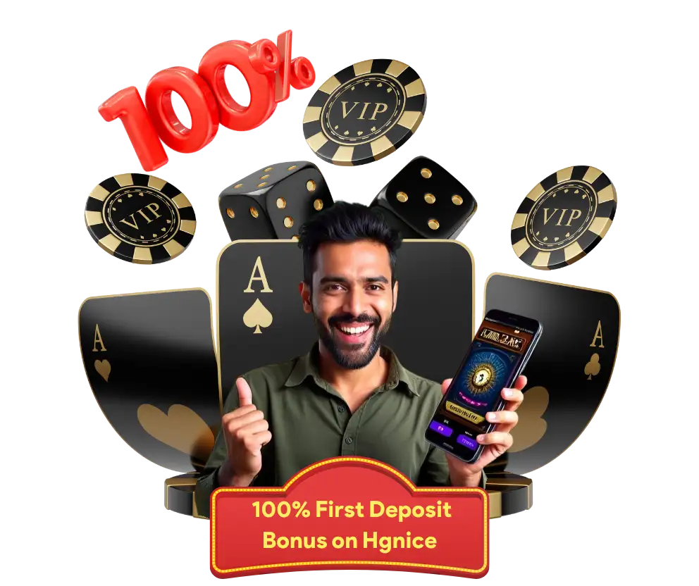 100 First Deposit Bonus on Hgnice game